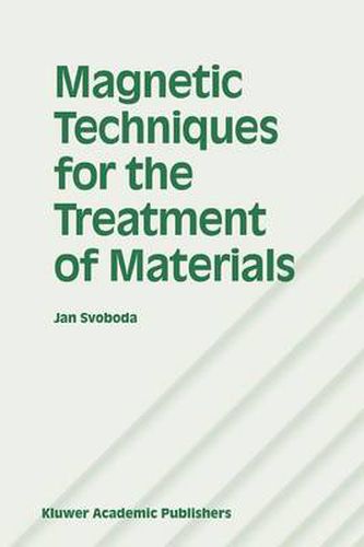 Cover image for Magnetic Techniques for the Treatment of Materials