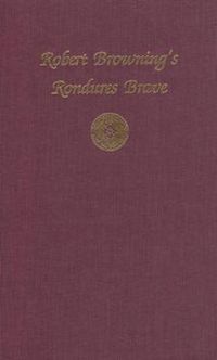 Cover image for Robert Browning's Rondures Brave