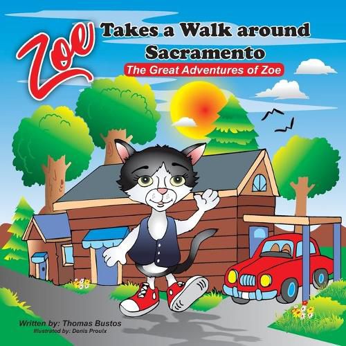 Cover image for Zoe takes a walk around Sacramento