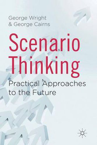 Cover image for Scenario Thinking: Practical Approaches to the Future