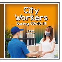 Cover image for City Workers During Covid-19