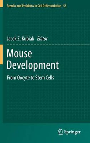 Cover image for Mouse Development: From Oocyte to Stem Cells