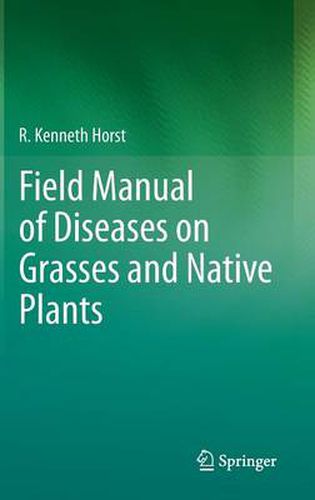 Cover image for Field Manual of Diseases on Grasses and Native Plants