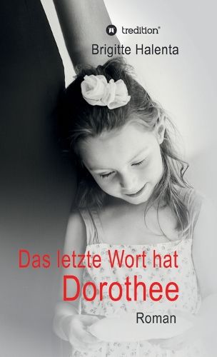 Cover image for Das letzte Wort hat Dorothee