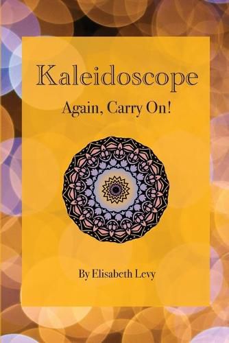 Cover image for Kaleidoscope: Again, Carry On!