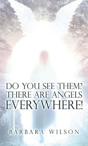 Do You See Them? There Are Angels Everywhere!