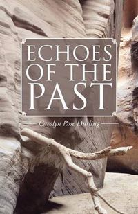 Cover image for Echoes of the Past