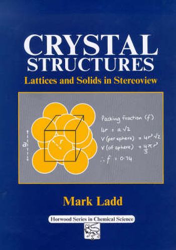 Cover image for Crystal Structures: Lattices and Solids in Stereoview