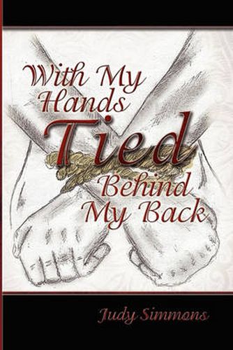 Cover image for With My Hands Tied Behind My Back