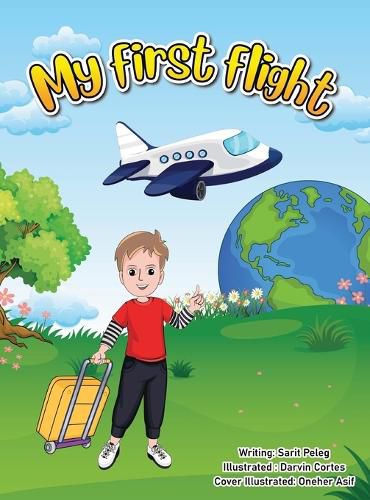 Cover image for My First Flight: The captivating story of how children in a classroom around the world began making a difference