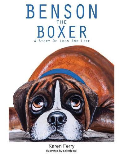 Cover image for Benson the Boxer: A Story of Loss and Life