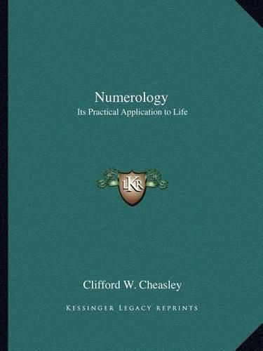 Cover image for Numerology: Its Practical Application to Life