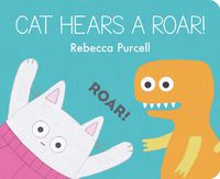 Cover image for Cat Hears a Roar!