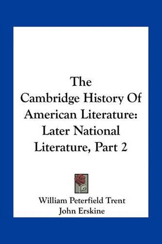 Cover image for The Cambridge History of American Literature: Later National Literature, Part 2