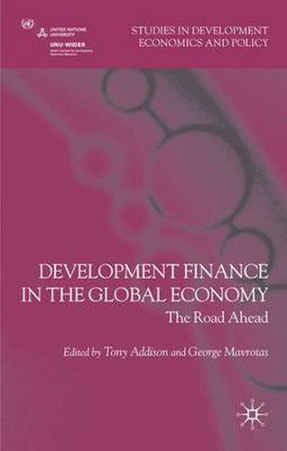 Cover image for Development Finance in the Global Economy: The Road Ahead