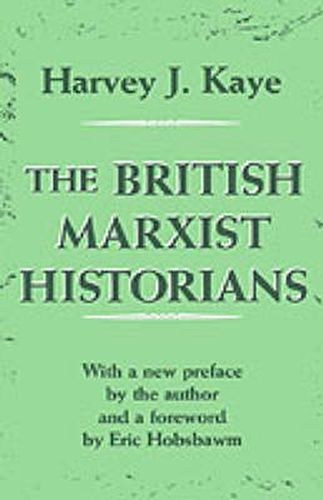 The British Marxist Historians