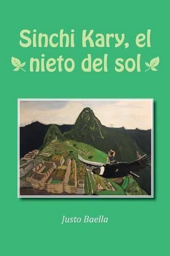 Cover image for Sinchi Kary, el nieto del sol