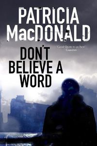 Cover image for Don't Believe a Word