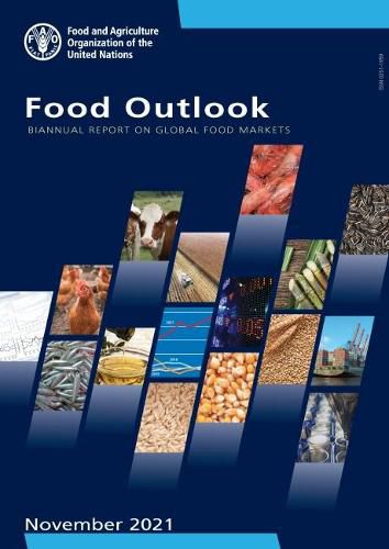 Food outlook: biannual report on global food markets, November 2021