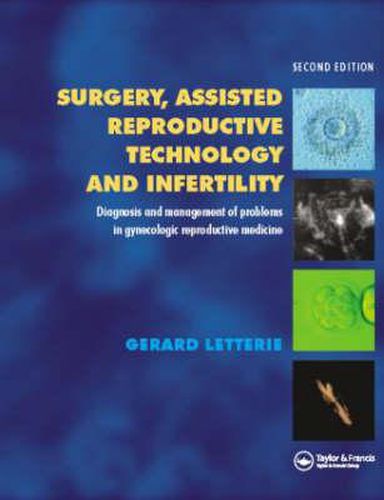 Cover image for Surgery, Assisted Reproductive Technology and Infertility: Diagnosis and Management of Problems in Gynecologic Reproductive Medicine