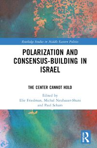 Cover image for Polarization and Consensus-Building in Israel
