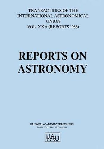 Cover image for Reports on Astronomy: Transactions of The International Astronomical Union