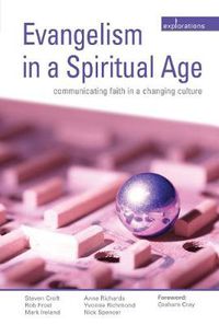 Cover image for Evangelism in a Spiritual Age: Communicating Faith in a Changing Culture