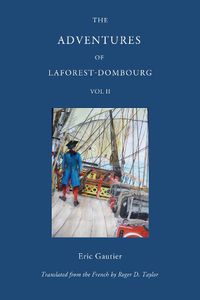 Cover image for The Adventures of Laforest - Dombourg: Volume Two