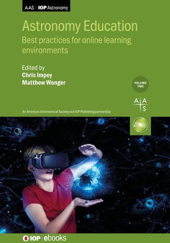 Astronomy Education, Volume 2: Best practices for online learning environments