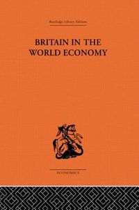 Cover image for Britain in the World Economy