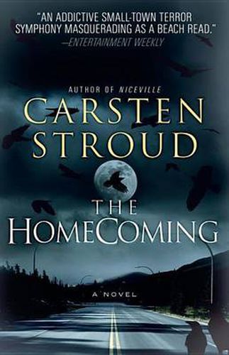 Cover image for The Homecoming: Book Two of the Niceville Trilogy