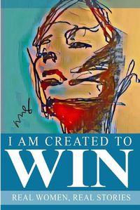 Cover image for I Am Created To Win