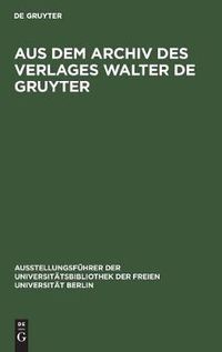 Cover image for Aus dem Archiv des Verlages Walter de Gruyter