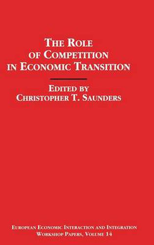 Cover image for The Role of Competition in Economic Transition