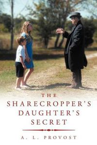 Cover image for The Sharecropper's Daughter's Secret: Finding Hedgeworth's Fortune