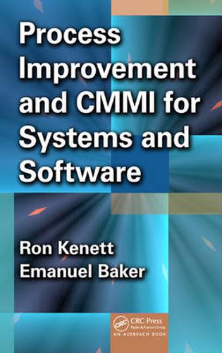 Cover image for Process Improvement and CMMI  for Systems and Software