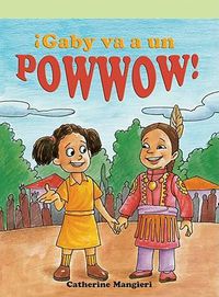 Cover image for Gaby Va a Un Powwow (Powwow)