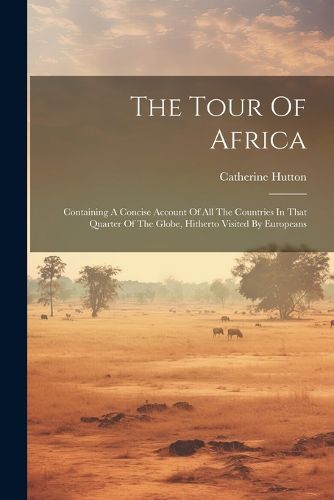 The Tour Of Africa