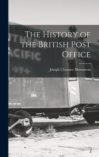 Cover image for The History of the British Post Office