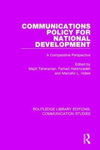 Cover image for Communications Policy for National Development