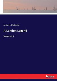 Cover image for A London Legend: Volume 2