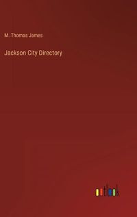 Cover image for Jackson City Directory