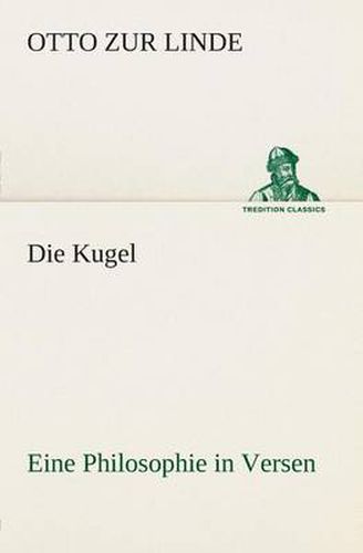 Cover image for Die Kugel Eine Philosophie in Versen
