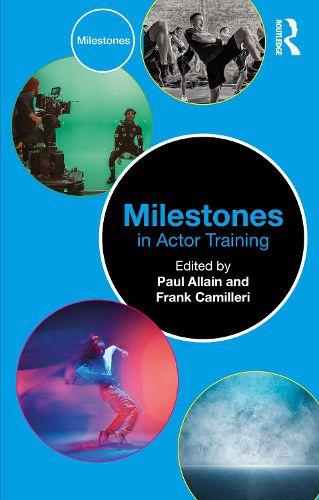 Cover image for Milestones in Actor Training