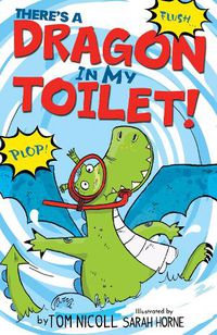 Cover image for There's a Dragon in my Toilet