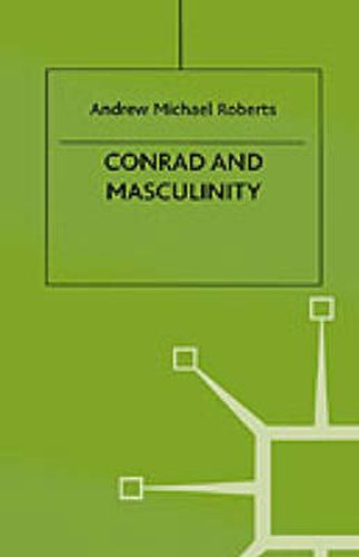 Cover image for Conrad and Masculinity