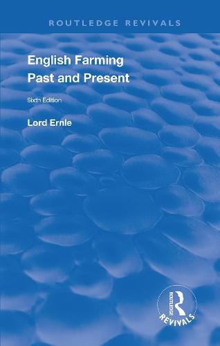 English Farming : Past and Present: New (sixth) Edition