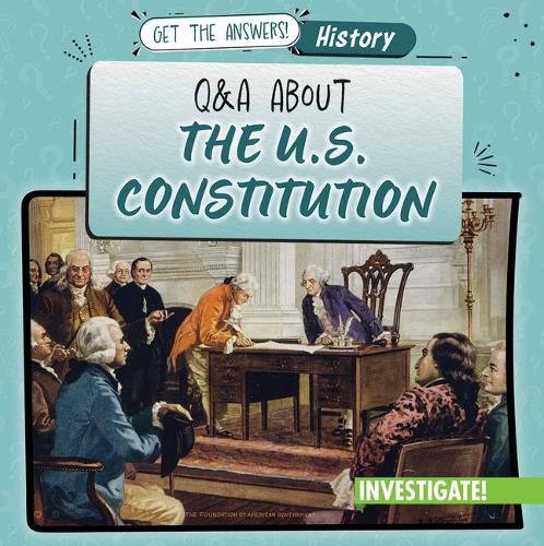 Cover image for Q & A about the U.S. Constitution