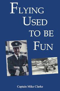 Cover image for Flying Used to Be Fun