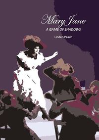 Cover image for Mary Jane: A Game of Shadows